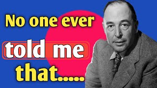 C S  Lewis Quotes About Life।Inspirational Quotes