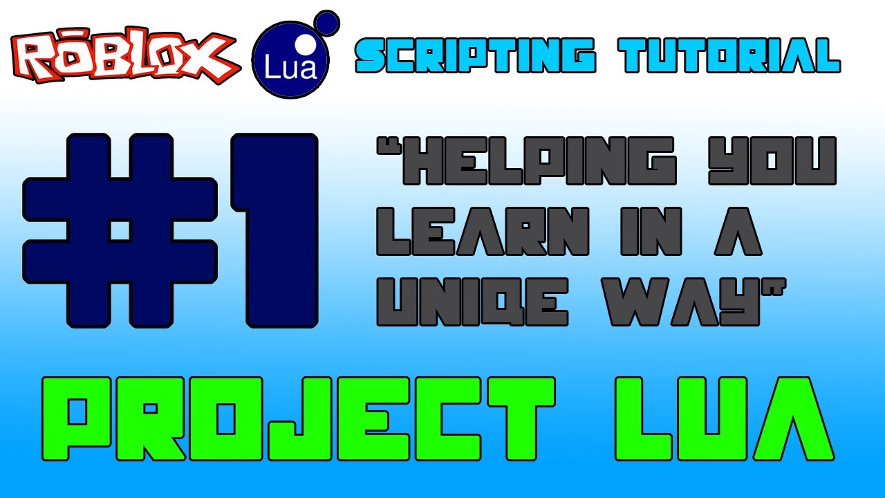 Roblox Lua Scripting Tutorial 1 Variables And Properties Youtube
