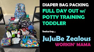 Packing JuJuBe Zealous Backpack | Packed for Potty Training Toddler for a Full Day Out | Diaper Bag