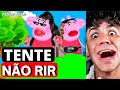 TENTE NÃO RIR COM A PEPPA ENGRAÇADA (Redublagem Well Cardoso)