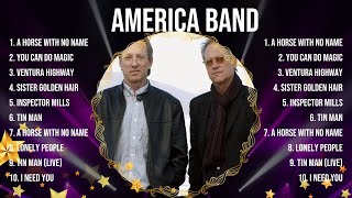 Top 10 songs America band 2024 ~ Best America band playlist 2024