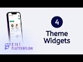 Ch.4 | 0 to 1 Flutterflow: Theme Widgets - (Optional)