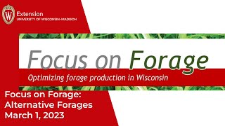 Focus on Forage: Focus on Alternative Forages