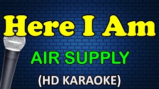 HERE I AM - Air Supply (HD Karaoke)
