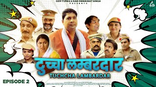 Tuchcha Lambardar (Ep 03) Deen Bandhu Yadav |Jolly Baba | Funny Video | Comedy | Haryanvi Web Series