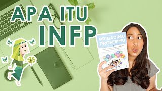 APA ITU INFP ? | MBTI BAHASA INDONESIA | 16 Tipe Kepribadian | 16Personality | 16 Personalities