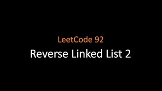 Reverse Linked List 2 - LeetCode 92 - JavaScript