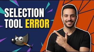 Gimp Selection Tool Error (Easy Fix Guide)