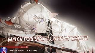 Nightcore - Anxiety (Extended) (Nathan Wagner) - (1 Hour)
