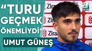 Umut Güneş: \