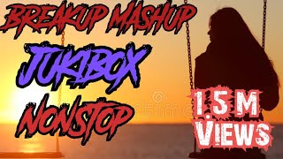 Best Of Breakup Mashup | Aman d92 fan | NonStop JukiBox