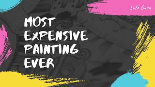 Most Expensive Paintings.