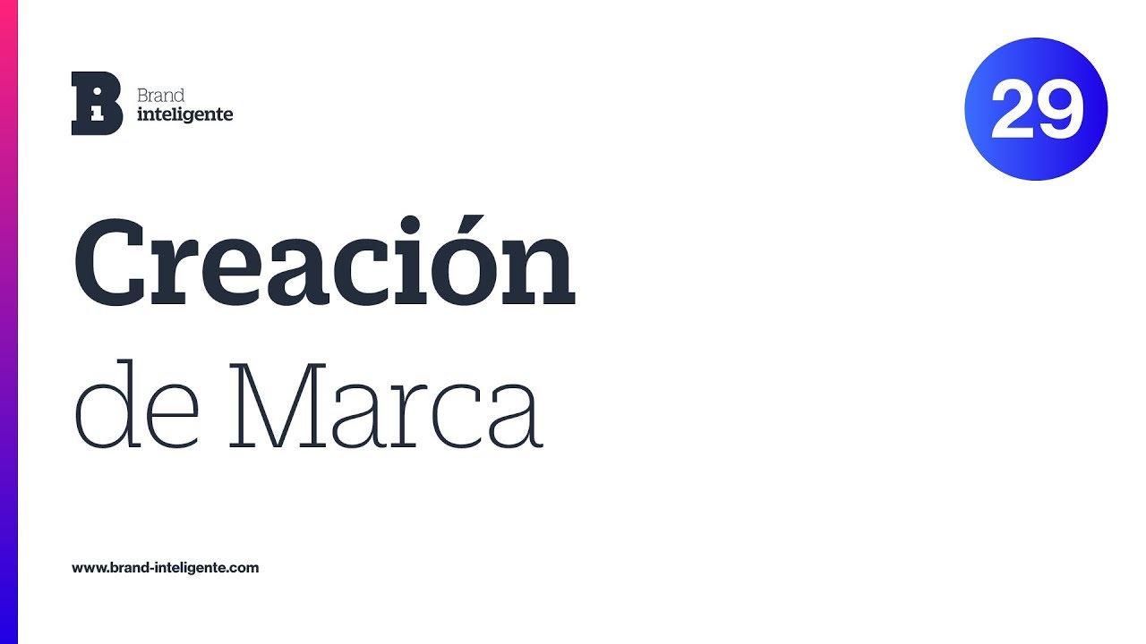 Cómo Crear Una Marca: Creacion De Marca | Brand Inteligente - YouTube