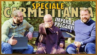 COME SI PREGA? [CARMELITANZA SPECIALE SPAGNA]