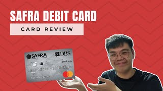 DBS SAFRA Debit Card Review