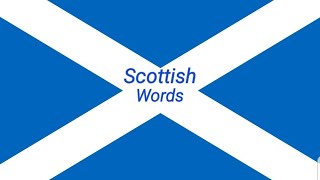 Scottish Words/ Scottish Accent / Slang