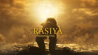Rasiya - Brahmāstra | Ranbir Kapoor | Alia Bhatt | Pritam | Tushar joshi | Amitabh Bhattacharya