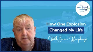 Brian Humphreys: How One Explosion Changed My Life