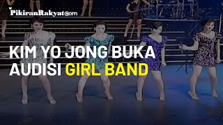 Kim Yo Jong Buka Audisi Girl Band, Kriterianya Tinggi, Tugasnya Bikin Umur Kim Jong Un Panjang