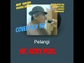 PELANGI 🌈 KOES PLUS, COVER SGY 32, MAAF SUARAKU KURANG BAGUS