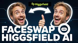 How to Swap Faces in Higgsfield AI (Step-by-Step Tutorial )
