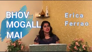 BHOV MOGALL MAIE | Konkani Hymn | English Subtitles | Erica Ferrao