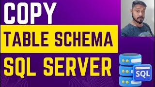 How To Copy Table Schema In SQL Server