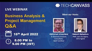 Business Analysis & Project Management Q&A Session | Live Webinar | Techcanvass
