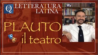 Letteratura latina 6: Il teatro di Plauto