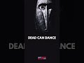 Dead Can Dance's Debut Album: A Timeless Fusion of World Music and Medieval Chants