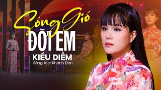 Bolero Mới Nhất 2023 Nghe Mà Đau Nhói Con Tim | Sóng Gió Đời Em - Kiều Diễm
