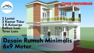 Desain Rumah Minimalis 6x9 Meter | 3 Kamar Tidur | 3 Ruang Keluarga | 2 Lantai