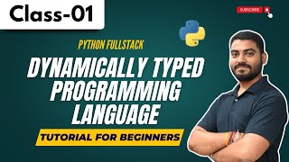 Python Class 01 | Dynamically Typed Programming Language | Tutorial for Beginners