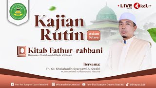 LIVE KAJIAN KITAB FATHUR RABBANI PONPES KUMPEH DAARU ATTAUHID BERSAMA TG. SHOLAHUDDIN 18-11-24