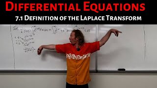 Differential Equations: Lecture 7.1 Definition of the Laplace Transform