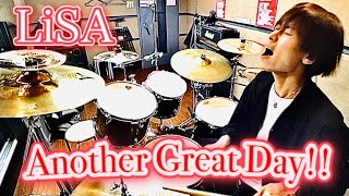 【叩いてみた】Another Great Day!! / LiSA - Drum Cover -【週一ドラムカバー Week 17】