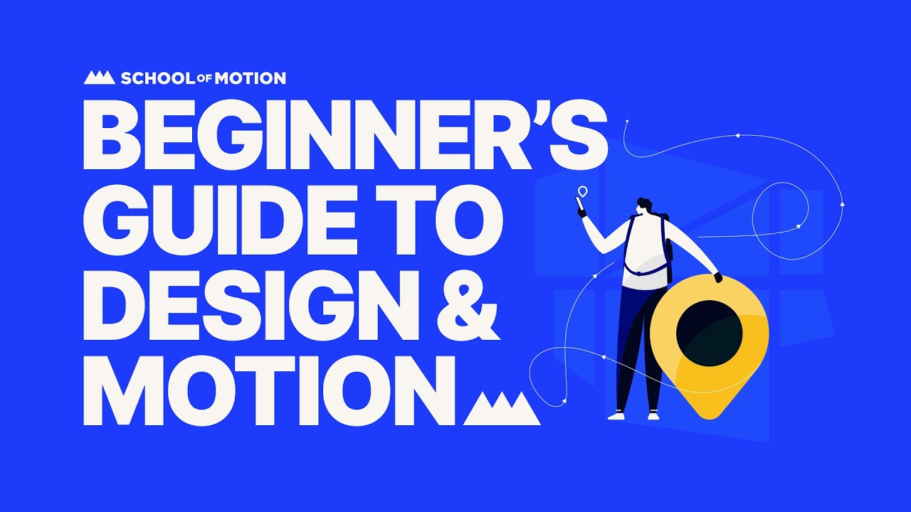 Beginner's Guide To Design & Motion | FREE School Of Motion Course ...