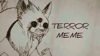 TERROR | Animation Meme (old)