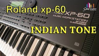 ROLAND XP-50 , XP-60 ,XP-80 KEYBOARD INDIAN TONES