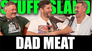 Dad Meat - Stuff Island #206