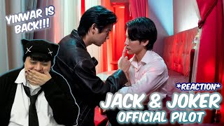 JACK&JOKER U STEAL MY HEART! ทำไมต้องเป็นเธอทุกทีเลยวะ [Official Pilot] - REACTION