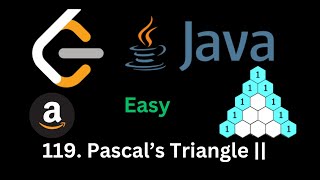 LeetCode 119. Pascal's Triangle ||(Easy)- JAVA