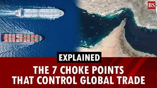 Explained: The 7 choke points that control global trade | Strait of Hormuz | Suez Canal | Iran war