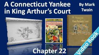 Chapter 22 - A Connecticut Yankee in King Arthur's Court by Mark Twain - The Holy Fountain