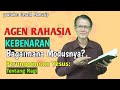 Agen Rahasia Kebenaran - Bagaimana Modusnya? Perumpamaan Yesus tentang Ragi