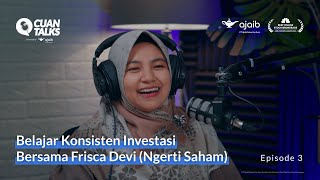 Rahasia Konsisten Investasi ala Frisca Devi (Minceu Ngerti Saham)