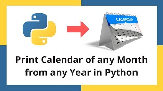 Python Calendar Program for Any Year Any Month | Calendar Module in Python