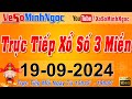 Xổ Số Minh Ngọc, Trực Tiếp Xổ Số Ngày 19/09/2024: KQXS Miền Nam XSMN, Miền Trung XSMT, Miền Bắc XSMB