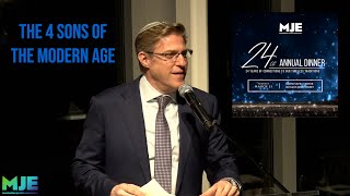 The 4 Sons Of The Modern Age | Full Speech at 24th Annual MJE Dinner | Rabbi Mark Wildes