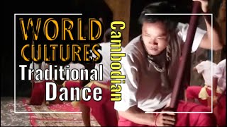 World Cultures - Cambodia: Traditional Dance (1080p/30FPS)